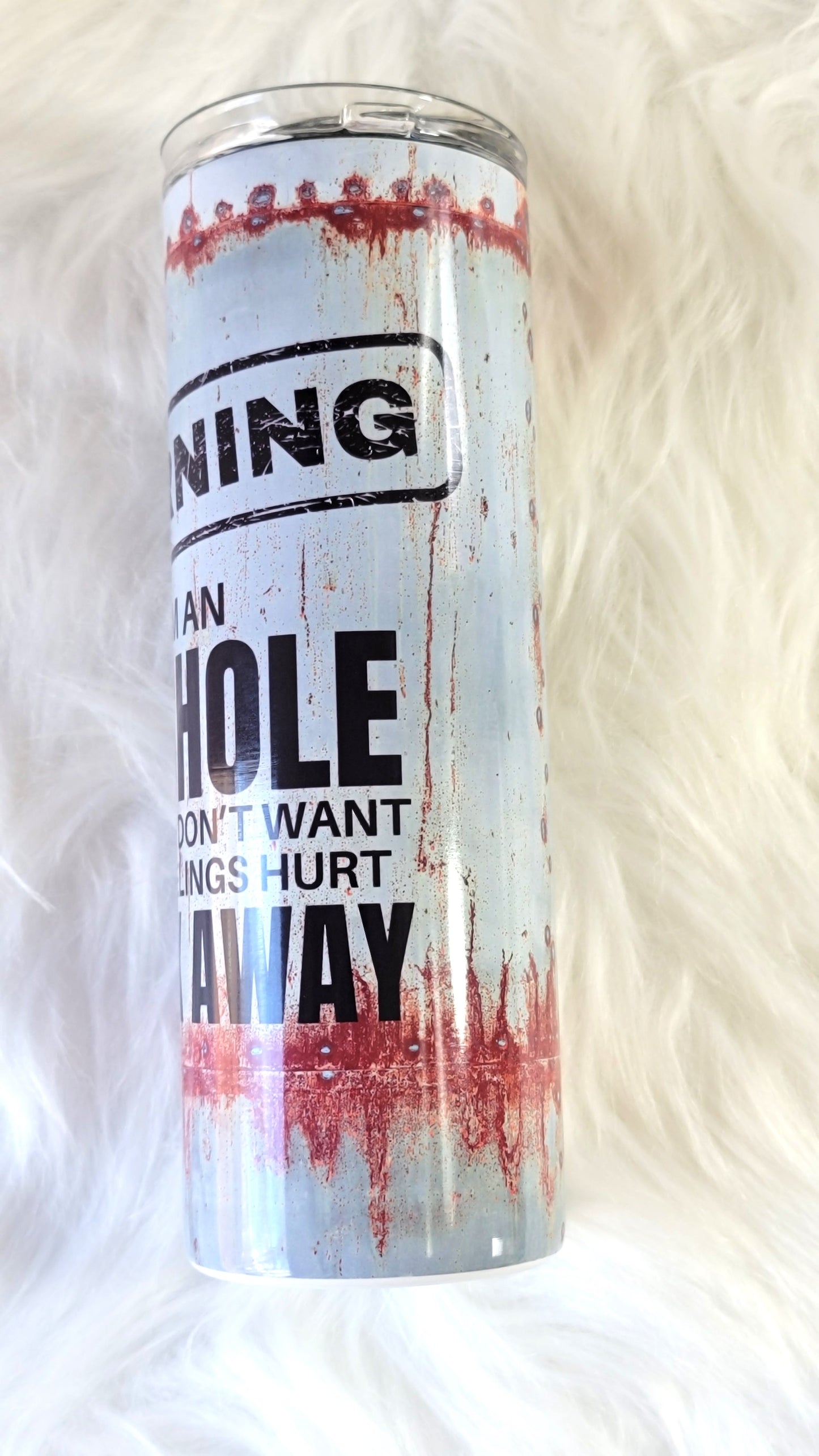 Asshole Warning 20oz Tumbler, RTS