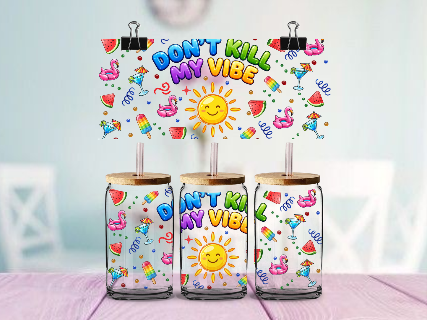 Don't Kill My Vibe | UV DTF Wrap for Cups | Ready to Apply Permanent