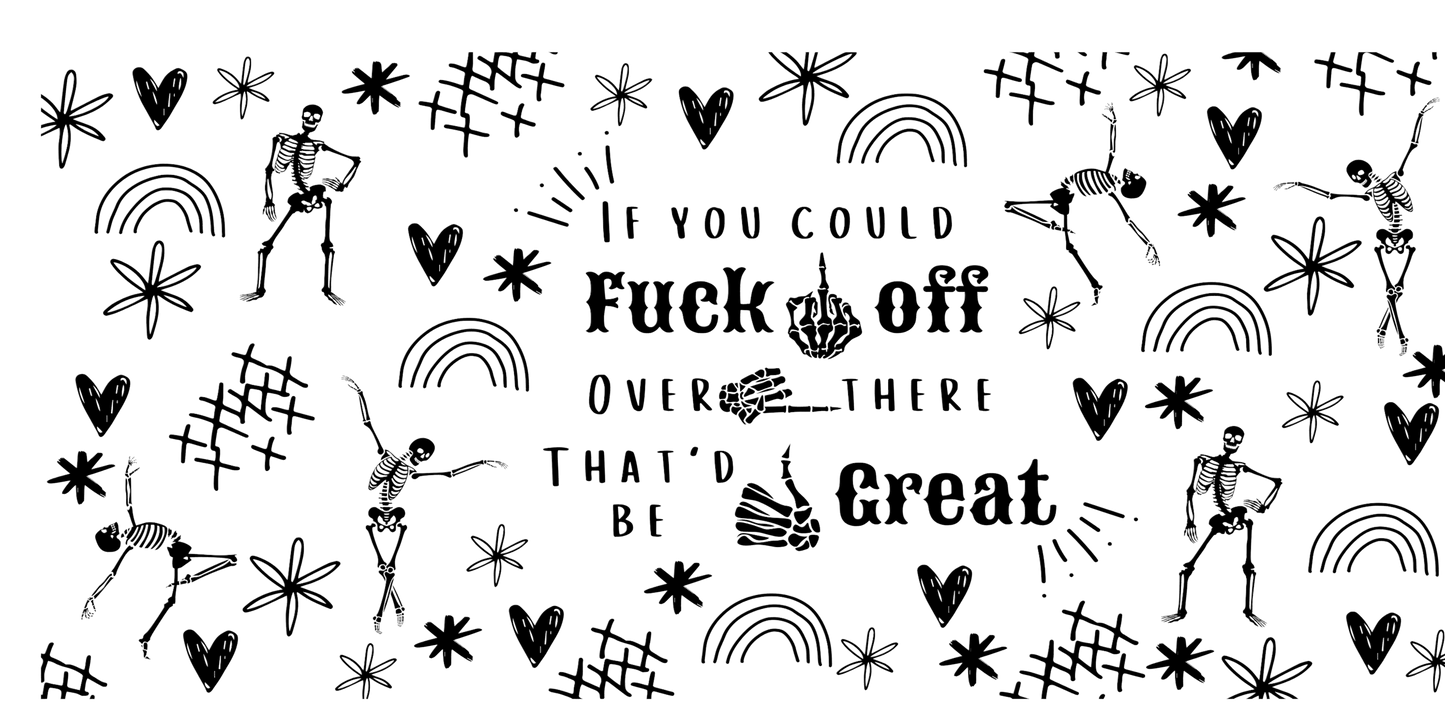 Fuck Off Over There | UV DTF Wrap for Cups | Ready to Apply Permanent