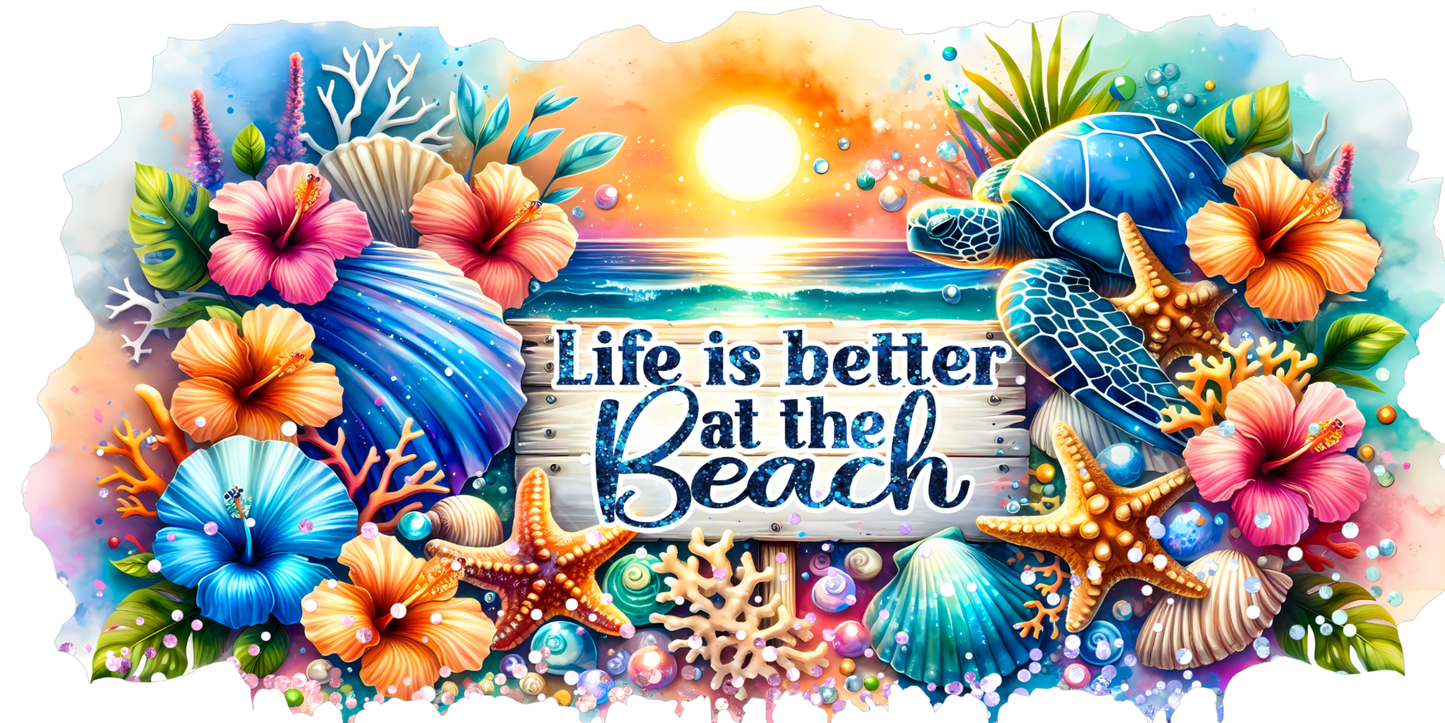 Better At The Beach | UV DTF Wrap for Cups | Ready to Apply Permanent