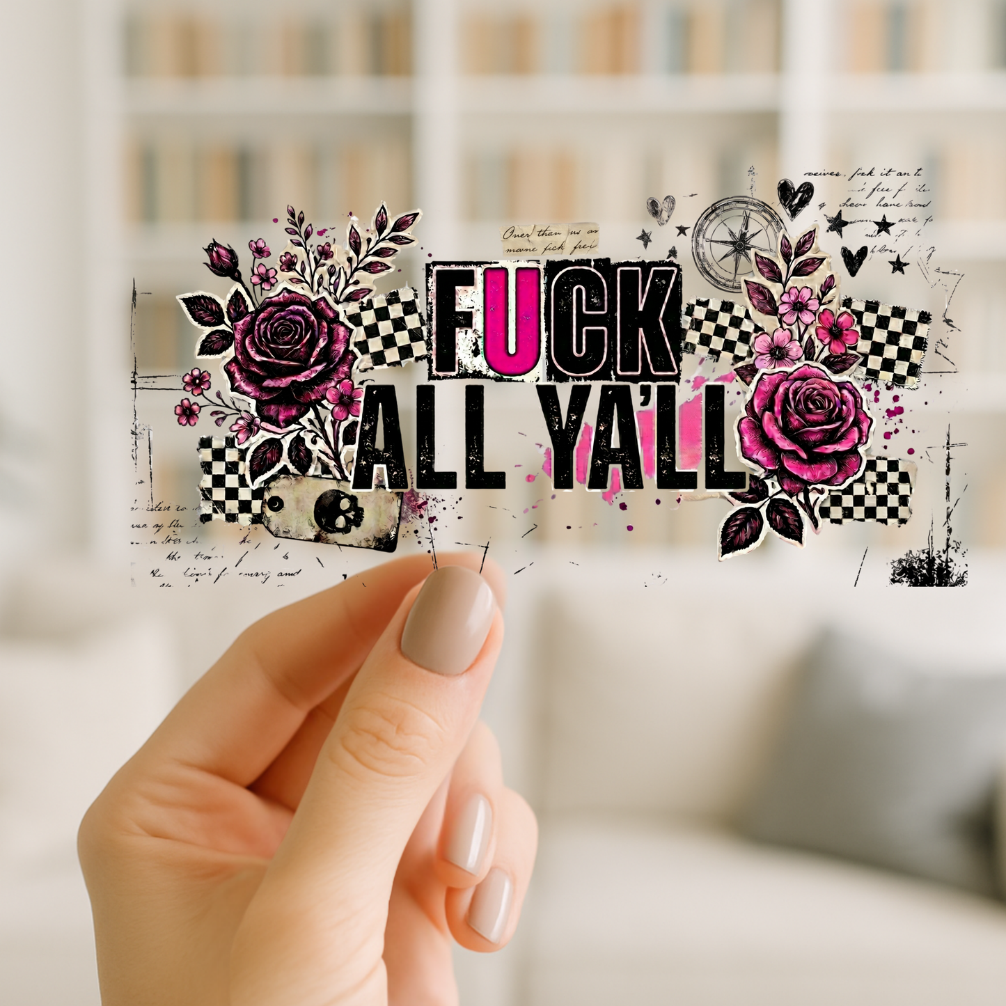 Fuck All Yall | UV DTF Wrap for Cups | Ready to Apply Permanent