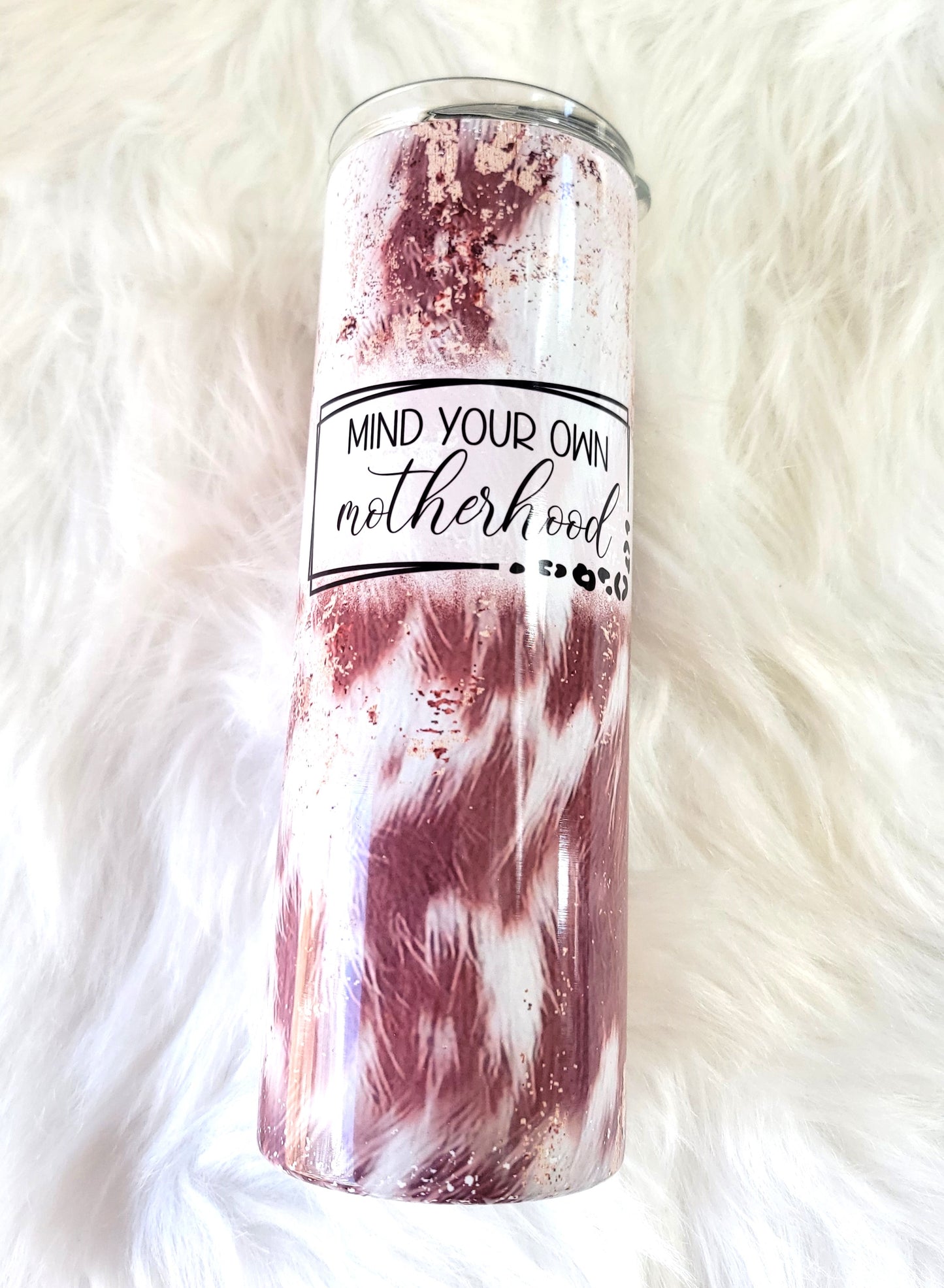 Mind Your Own Motherhood Cowhide 20oz Tumbler, RTS