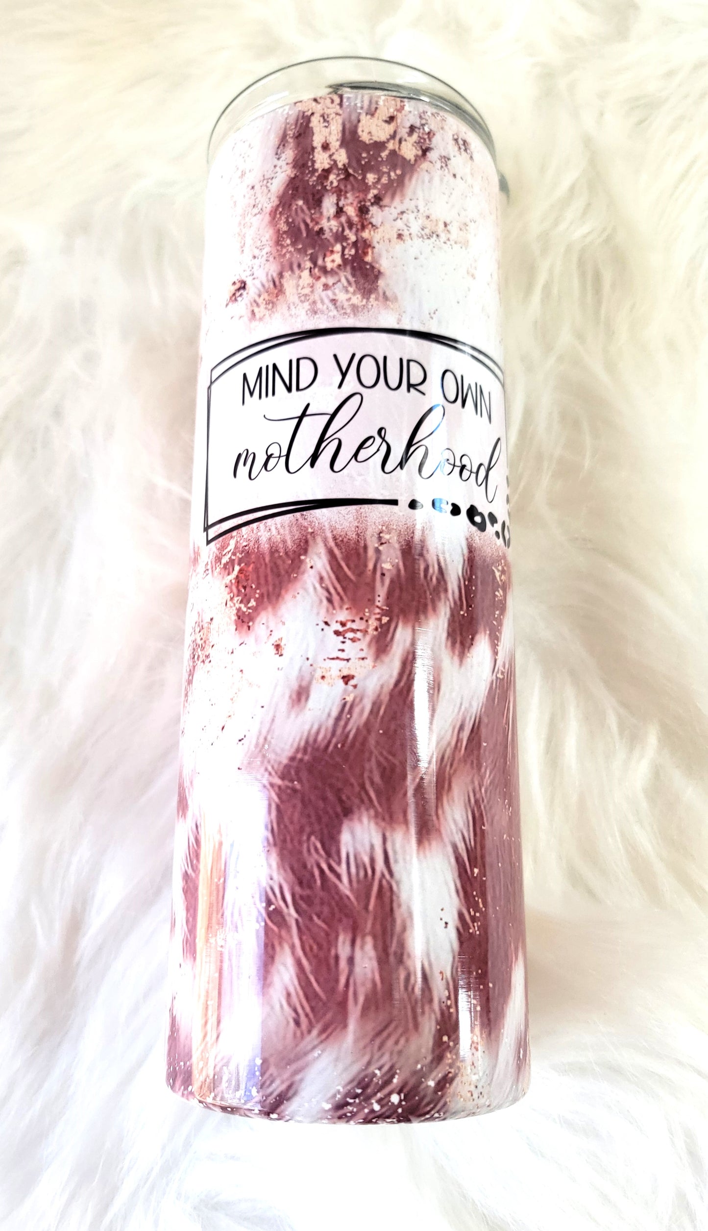 Mind Your Own Motherhood Cowhide 20oz Tumbler, RTS