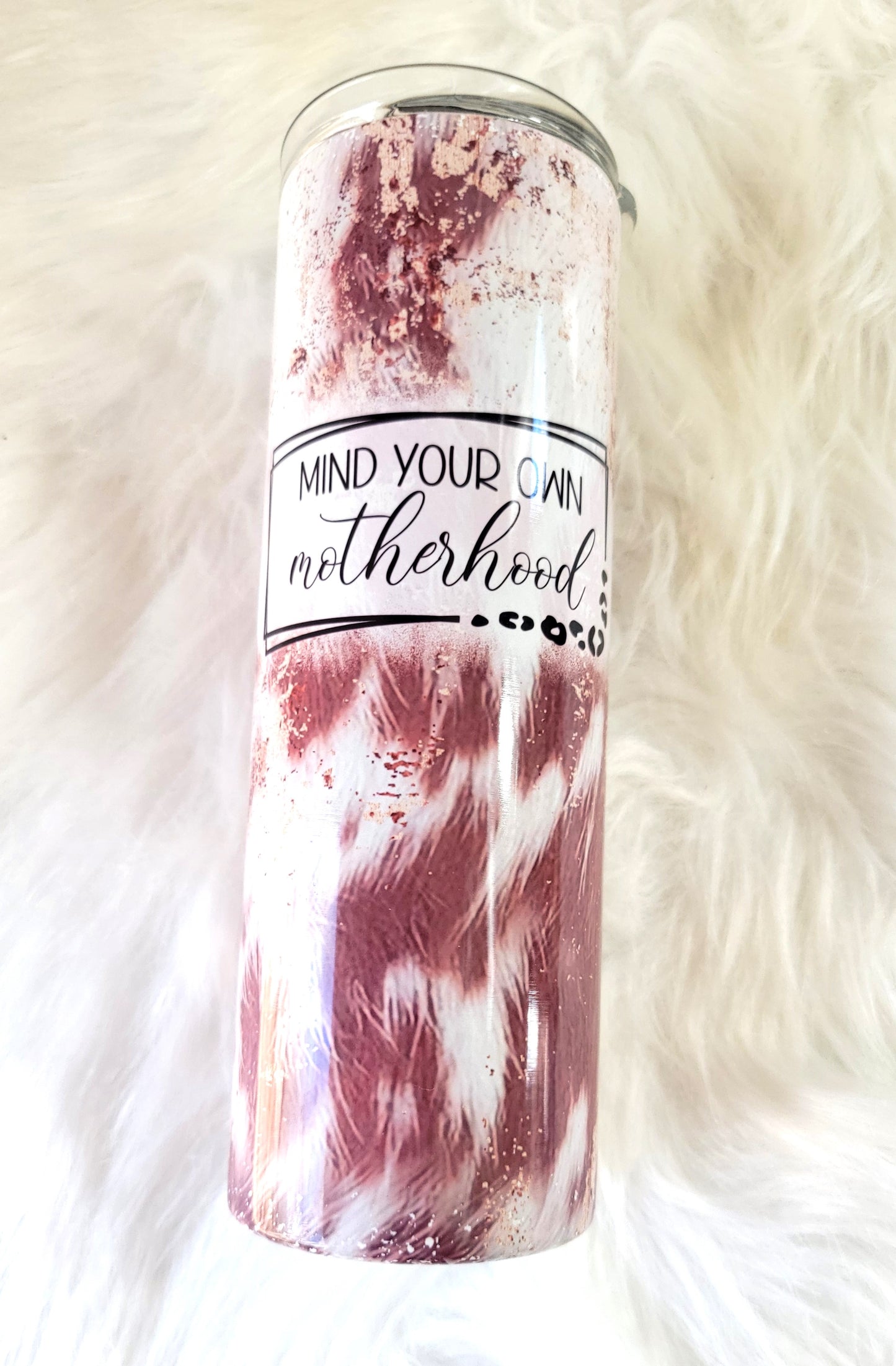 Mind Your Own Motherhood Cowhide 20oz Tumbler, RTS