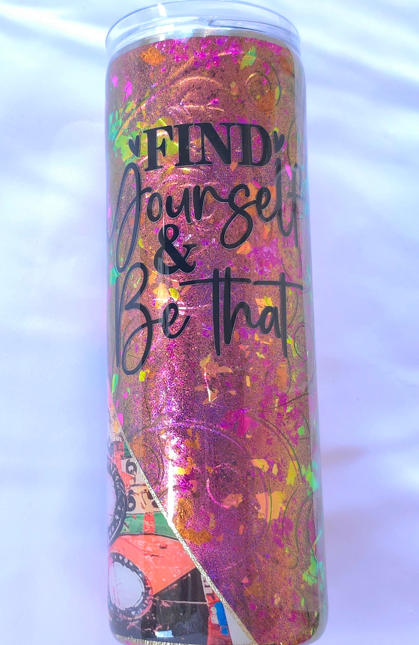 Find Yourself and Be That Tumbler | 20oz Insulated Epoxy Cup