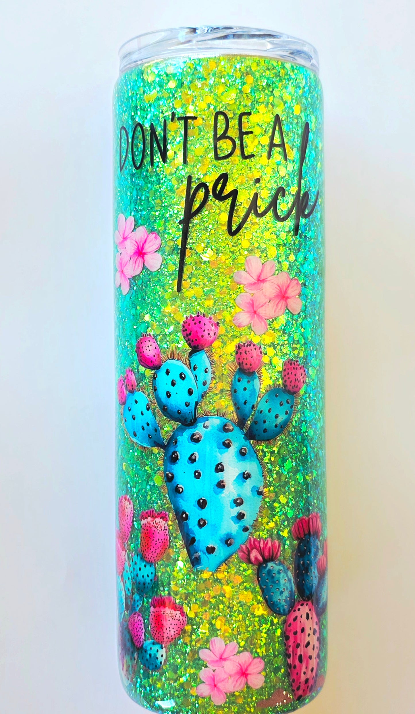 Don't Be A Prick Epoxy Tumbler 20oz | Insulated Travel Cup