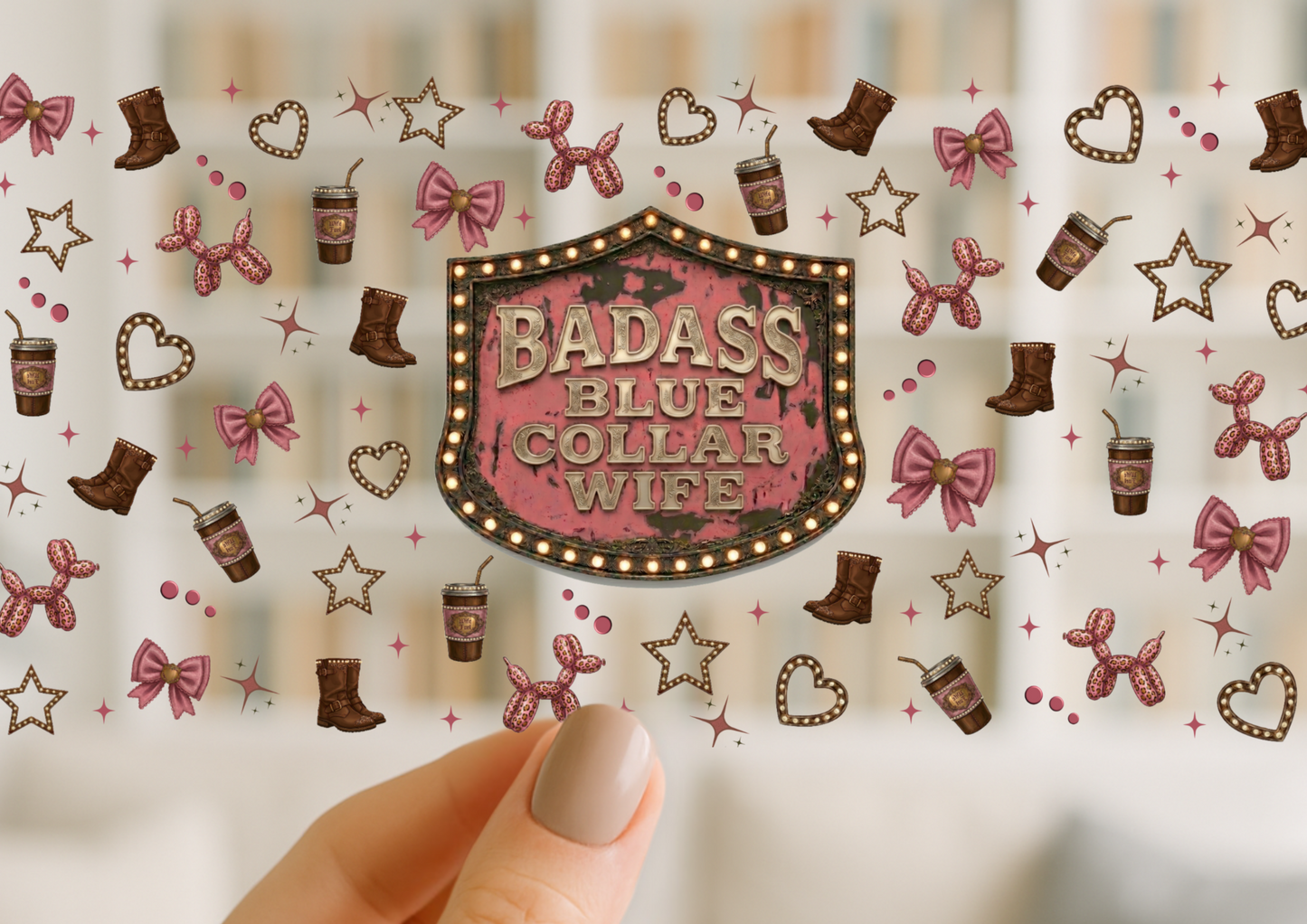Badass Blue Collar Wife | UVDTF Wrap for Cups | Ready to Apply Permanent