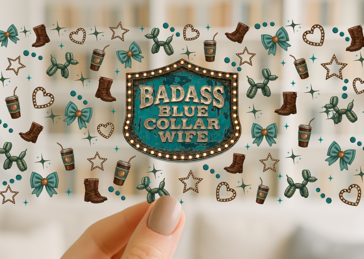 Badass Blue Collar Wife | UVDTF Wrap for Cups | Ready to Apply Permanent