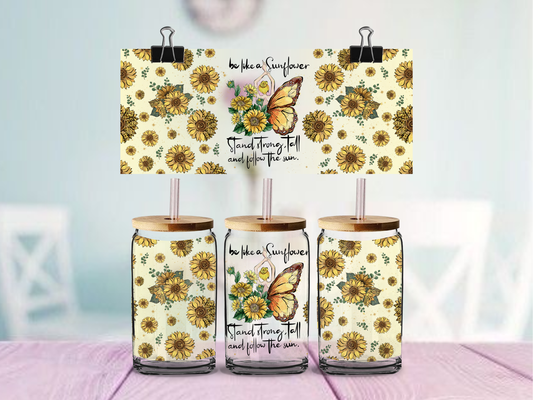 Be A Sunflower | UV DTF Wrap for Cups | Ready to Apply Permanent