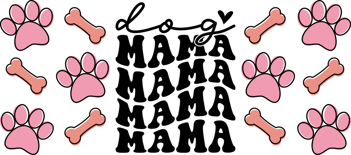 Dog Mama | UV DTF Wrap for Cups | Ready to Apply Permanent