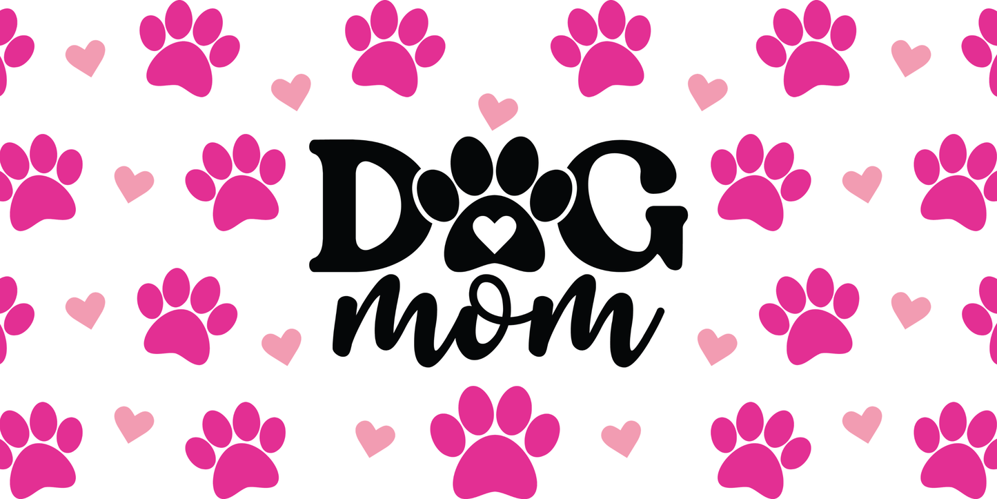 Dog MOM | UV DTF Wrap for Cups | Ready to Apply Permanent