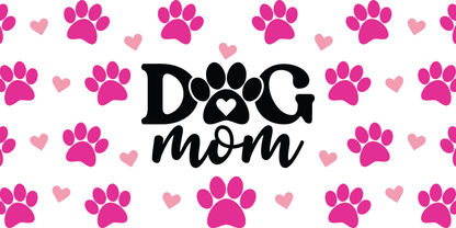 Dog MOM | UV DTF Wrap for Cups | Ready to Apply Permanent