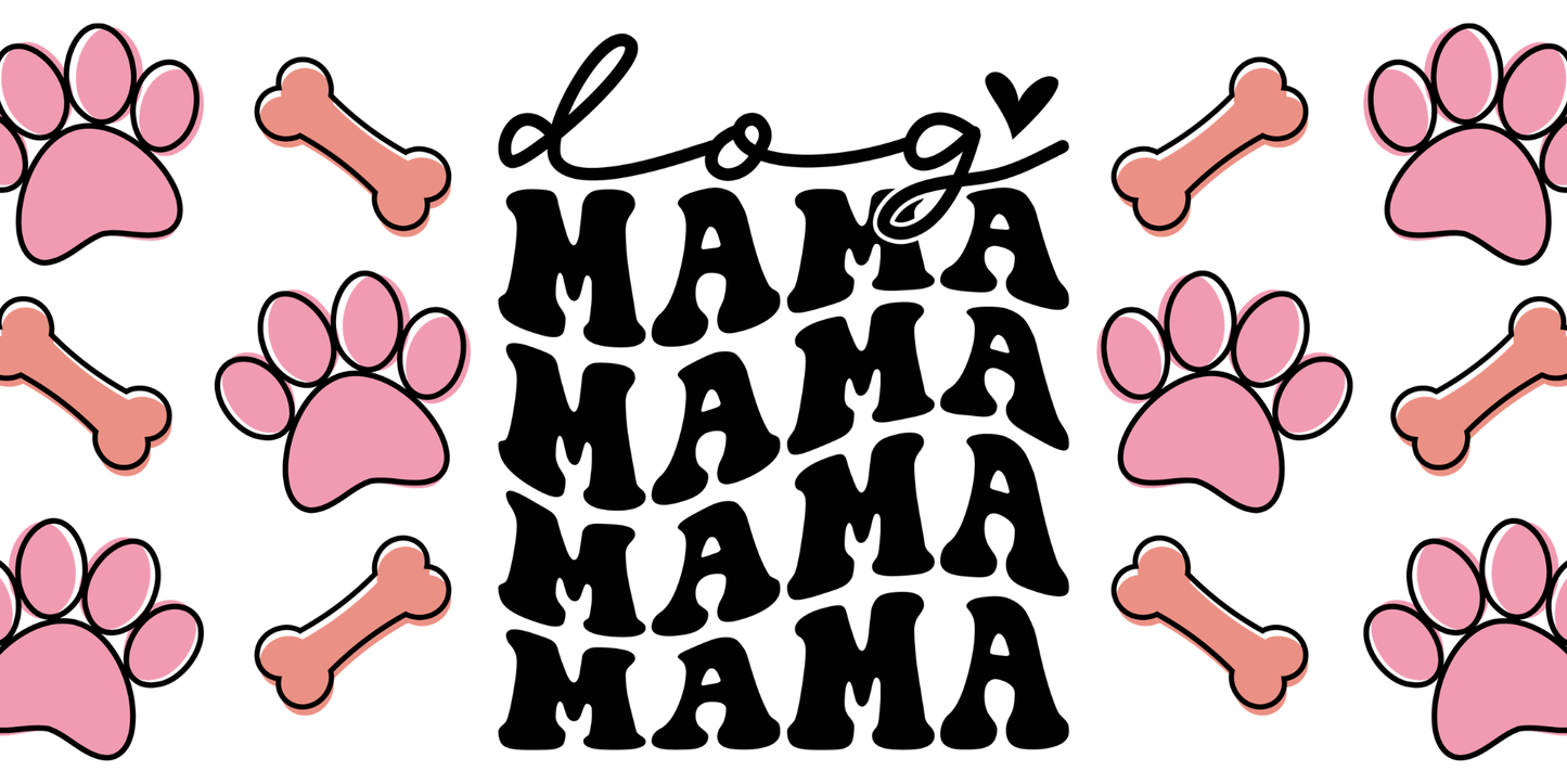Dog Mama | UV DTF Wrap for Cups | Ready to Apply Permanent