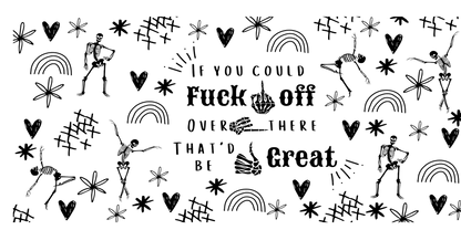 Fuck Off Over There | UV DTF Wrap for Cups | Ready to Apply Permanent