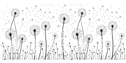 Fuck this Shit | UV DTF Wrap for Cups | Ready to Apply Permanent