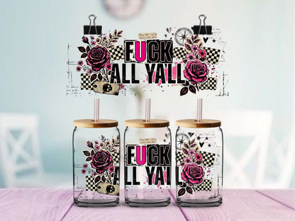 Fuck All Yall | UV DTF Wrap for Cups | Ready to Apply Permanent