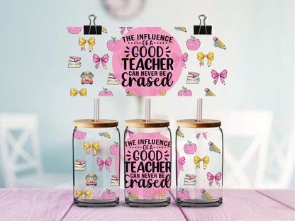 Influence of A good Teacher | UV DTF Wrap for Cups | Ready to Apply Permanent