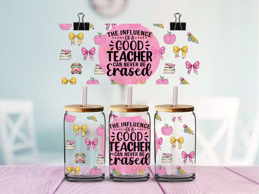 Influence of A good Teacher | UV DTF Wrap for Cups | Ready to Apply Permanent
