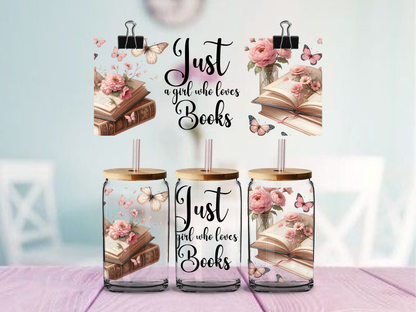 Just A Girl Who Loves Books | UV DTF Wrap for Cups | Ready to Apply Permanent
