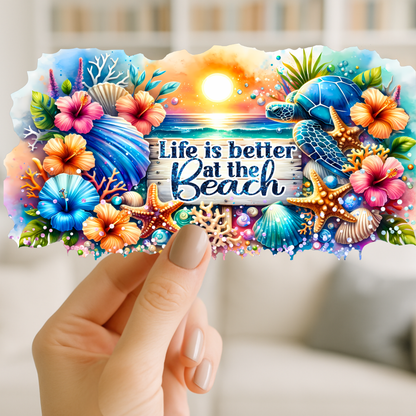 Better At The Beach | UV DTF Wrap for Cups | Ready to Apply Permanent
