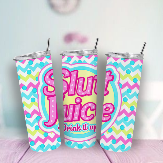 Colorful tumbler with 'Slut Juice' text.