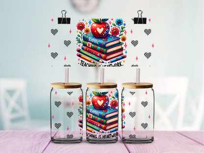 Teaching is Heart Work | UV DTF Wrap for Cups | Ready to Apply Permanent