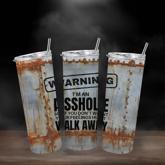 Asshole Warning 20oz Tumbler | Funny Insulated Stainless Steel Cup