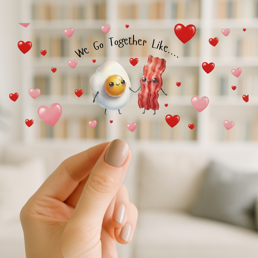 We Go Together | UV DTF Wrap for Cups | Ready to Apply Permanent