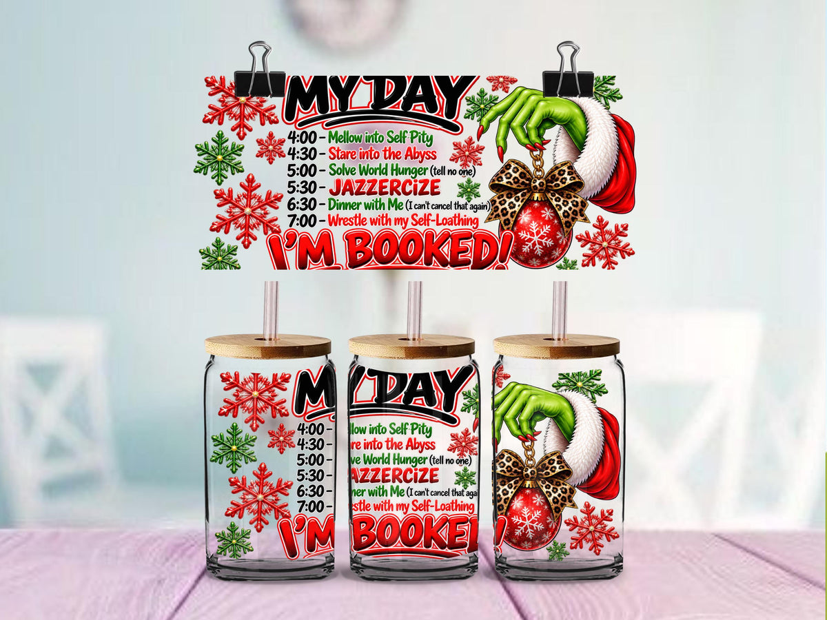 My Day Is Booked Christmas UV DTF Wrap for 16oz Glass Can | Funny Holiday Schedule Cup Wrap | Green Hand Leopard Bow Design