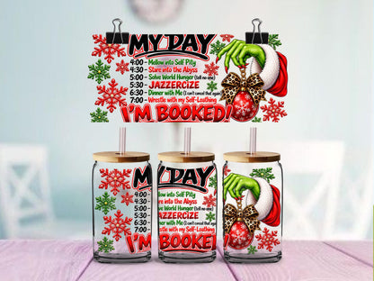 My Day Is Booked Christmas UV DTF Wrap for 16oz Glass Can | Funny Holiday Schedule Cup Wrap | Green Hand Leopard Bow Design