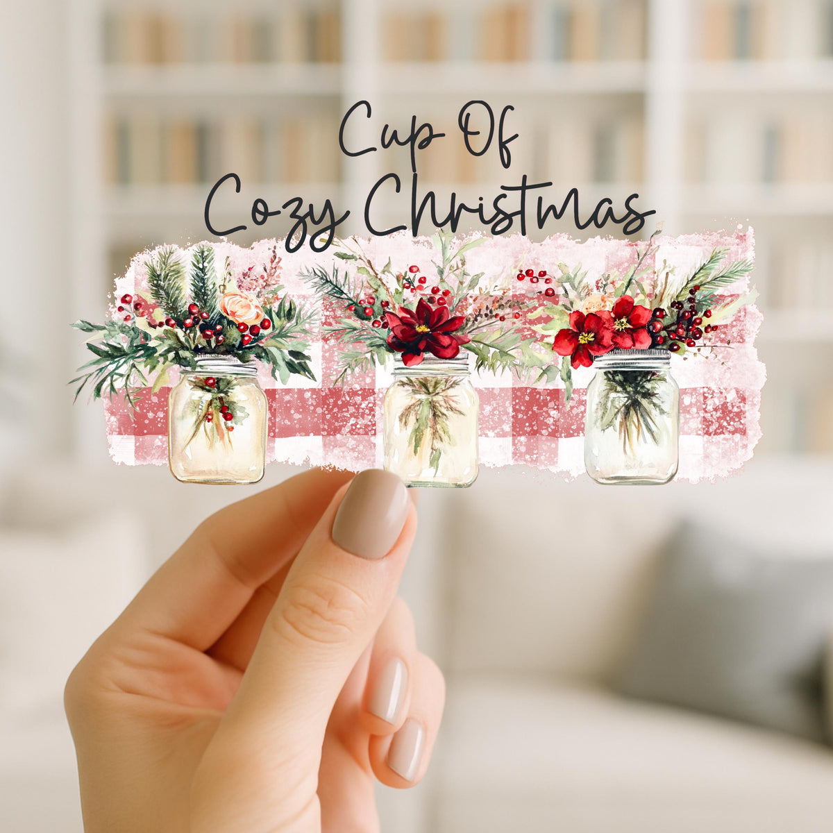 Christmas Mason Jar UV DTF Wrap for 16oz Glass Can | Cup of Cozy Christmas & Holiday Cheer | Farmhouse Christmas Cup Decal